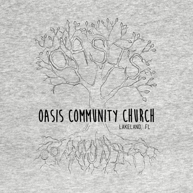 Rooted in Community by Oasis Community Church